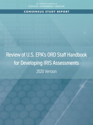 cover image of Review of U.S. EPA's ORD Staff Handbook for Developing IRIS Assessments
